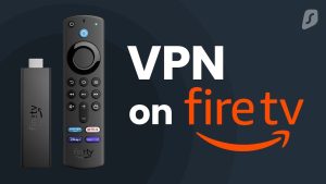 vpn on firestick